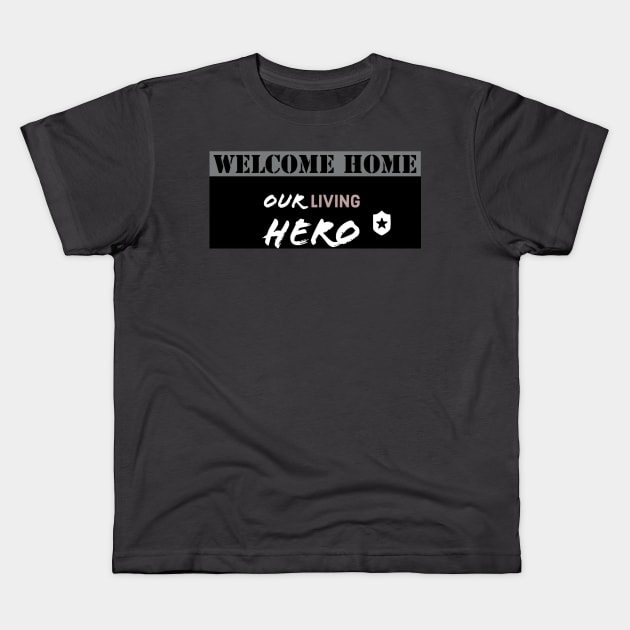 WELCOME HOME SOLDIER Kids T-Shirt by Erczie